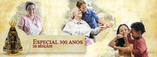 Especial 300 anos_Rádio Aparecida_história do Santuário Nacional
