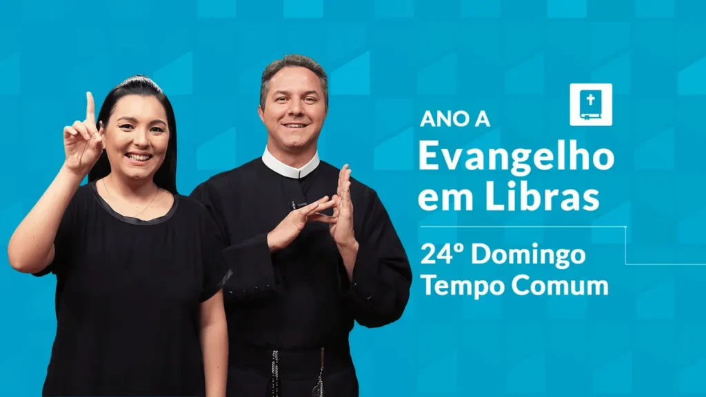 Imagem 24 domingo tempo comum ano a do artigo Evangelho em Libras - 24º Domingo do Tempo Comum – Ano A