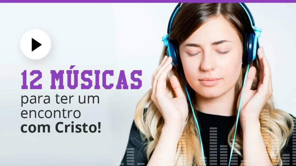 Imagem 12musicasplaylist do artigo 12 músicas para mergulhar no amor de Deus