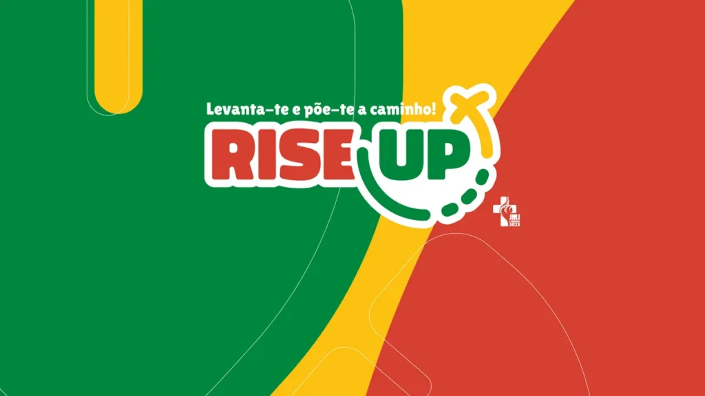 Imagem Rise Up arte de divulgacao dos encontros do artigo Jovens são convidados a refletir temas e se preparar para a JMJ 2023