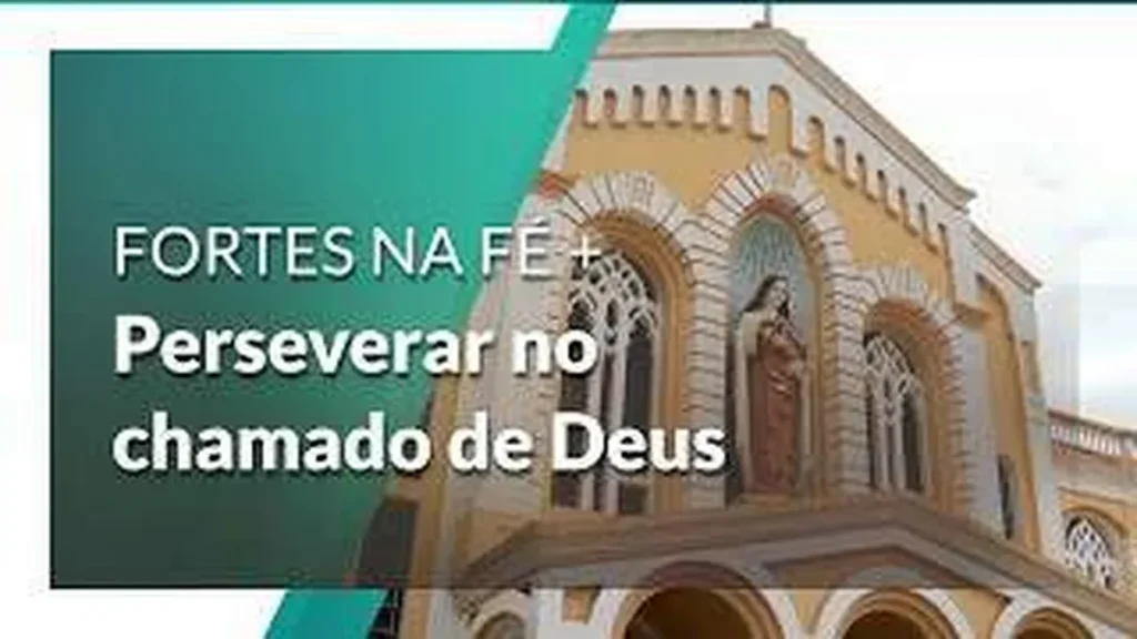 Imagem perseverar no chamado de deus do artigo Perseverar no chamado de Deus