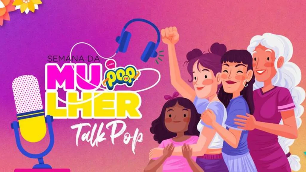 Imagem Semana da Mulher Radio Pop do artigo Série “Talkpop — Especial Semana da Mulher”