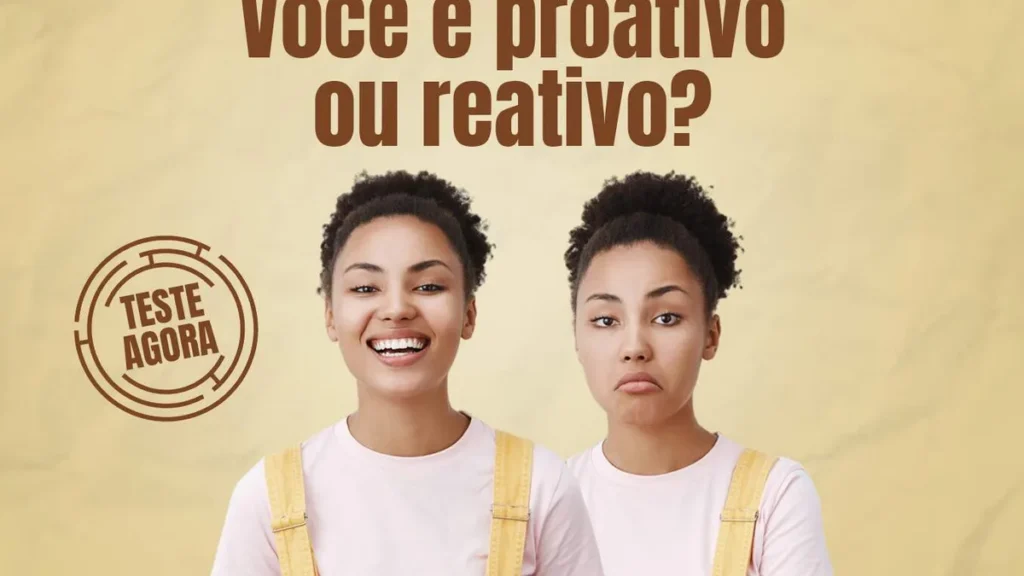 Imagem Teste JM Proativo ou Reativo 2 do artigo Teste: Você é proativo ou reativo?