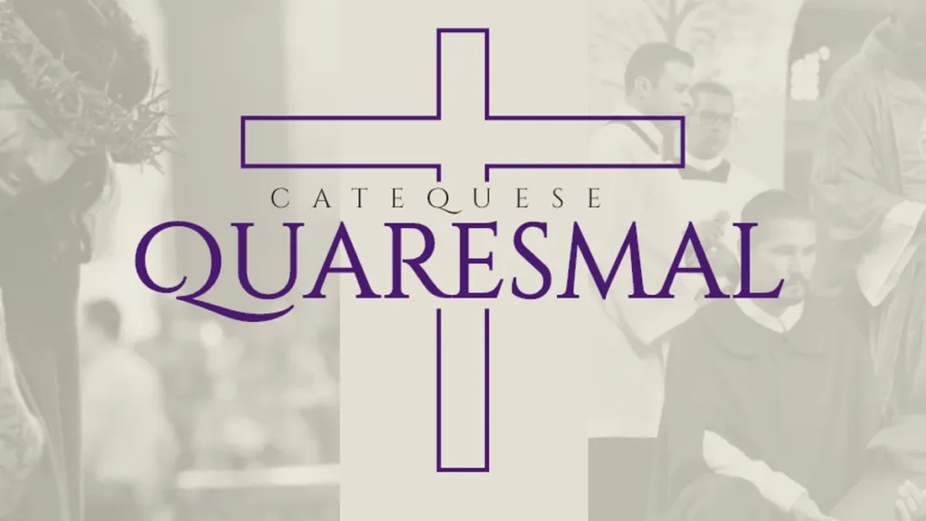 Imagem catequese quaresmal do artigo Podcast Especial responde às principais dúvidas sobre a Quaresma