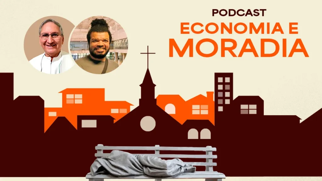 Imagem Podcast EPISODIO 4 Fraternidade e Moradia do artigo 4º Episódio: “Queremos terra na Terra; já temos terra no Céu”